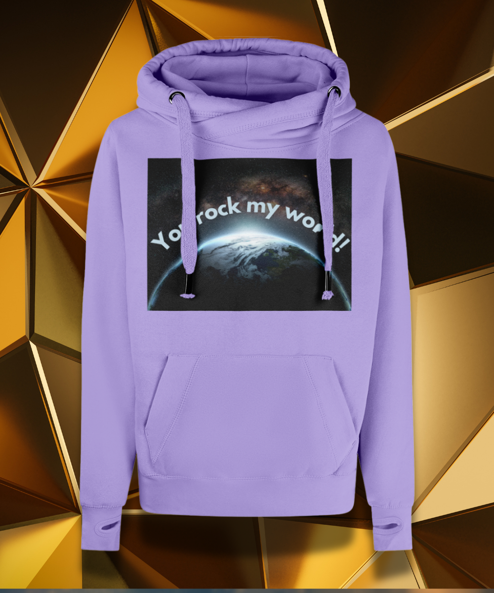 You Rock My World Cross Neck Hoodie